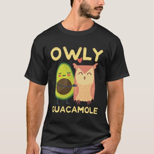 Cute Owl And A Avocado Owly Holy Guacamole T-Shirt (Vorderseite)