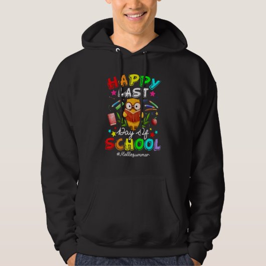 Cute Owl Happy Last Day Of School Teacher Student  Hoodie (Vorderseite)