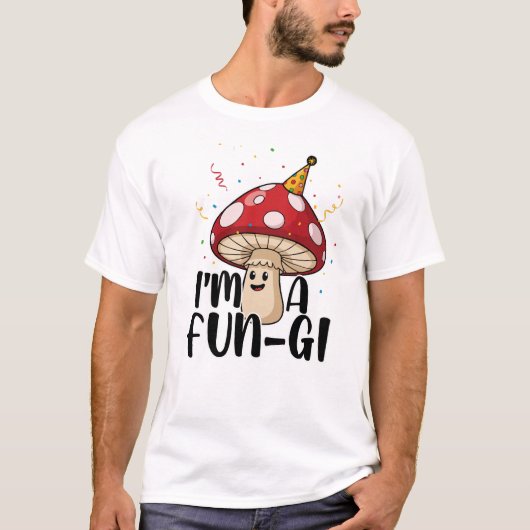 Cute Party Mushroom Pun – I’m a Fun-Gi Design T-Shirt (Vorderseite)