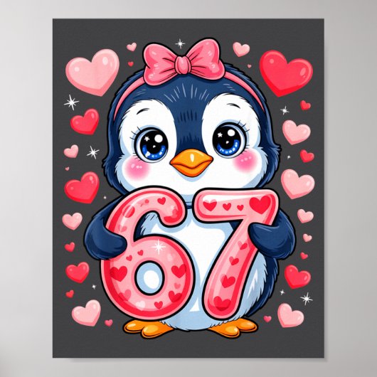 Cute Penguin 67 Six Seven Valentine Hearts 6 7 Mem Poster (Vorne)
