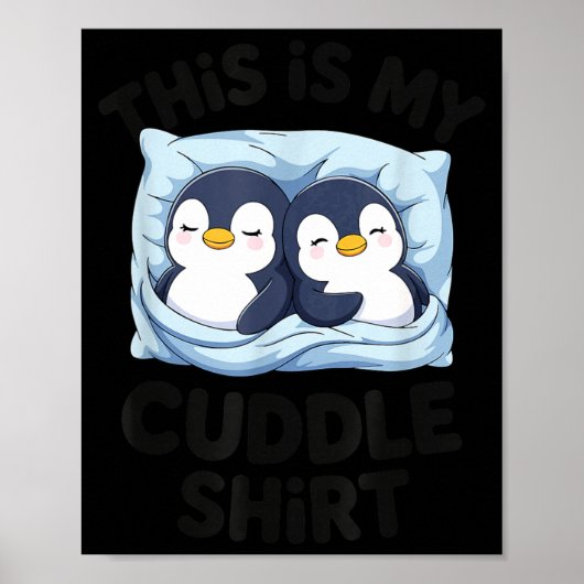 Cute Penguin Cuddle Cozy Sleep Matching Couple  Poster (Vorne)