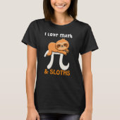 Cute Pi Day Sloth Math Teacher Tee (Vorderseite)