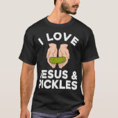 Cute Pickle Design For Men Women Kids Jesus Pickle T-Shirt (Vorderseite)