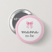 Cute Pink Bow Mama To Be Button (Vorne & Hinten)