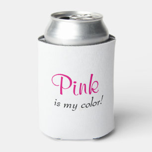 Cute Pink ist meine Farbe Dosenkühler