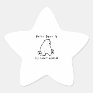 Cute Polar Bear Is My Spirit Animal Bear Lover Stern-Aufkleber