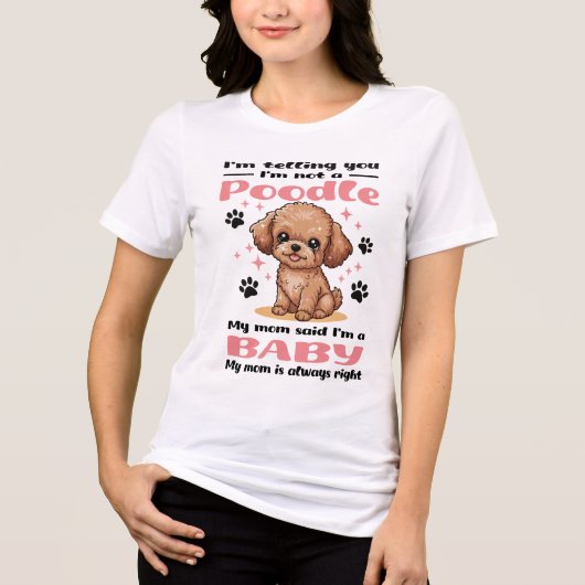 Cute Poodle Baby Dog Mom Tri-Blend Shirt (Vorderseite)