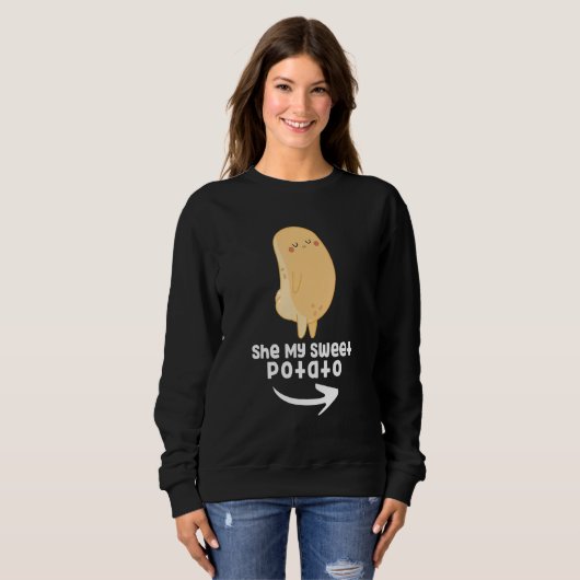 Cute Potato Couple Outfit She My Sweet Potato For  Sweatshirt (Vorne ganz)