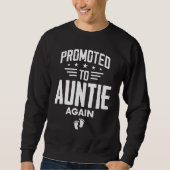 Cute Promoted To Auntie Again Going To Be Aunt A Sweatshirt (Vorderseite)