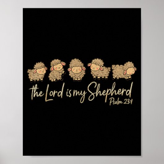Cute Psalm 23_1 Sheep The Lord Is My Shepherd  Poster (Vorne)