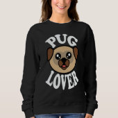 Cute Pug Sweatshirt (Vorderseite)
