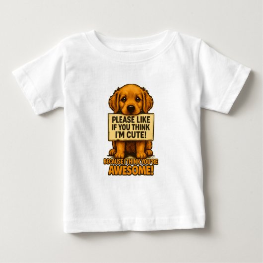Cute Puppy, Funny Dog Lover Quote Baby T-shirt (Vorderseite)