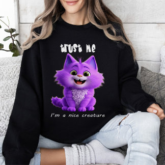 Cute Purple Cat | Trust Me I'm a Nice Creature Sweatshirt