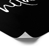 Cute Quote For Women Sarcastic Gag Gift Poster (Ecke)