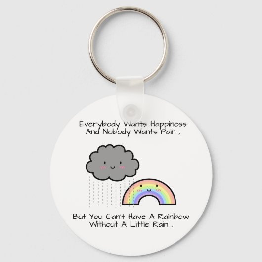 Cute Rainbow Rain Cloud Happiness Quote Schlüsselanhänger (Vorderseite)