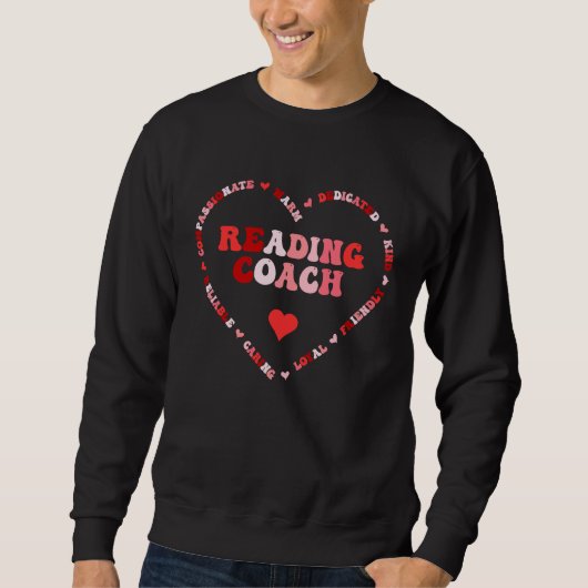 Cute Reading Coach Valentines Day Heart Sweatshirt (Vorderseite)