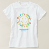Cute Retro Happy Mind Happy Life T-Shirt (Design vorne)