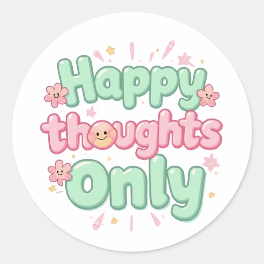 Cute Retro "Happy Thoughts Only" Runder Aufkleber (Vorderseite)