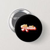 Cute Retro Vintage Hottie Button (Vorne & Hinten)
