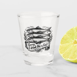 Cute Sardine Fish Quote Schnapsglas
