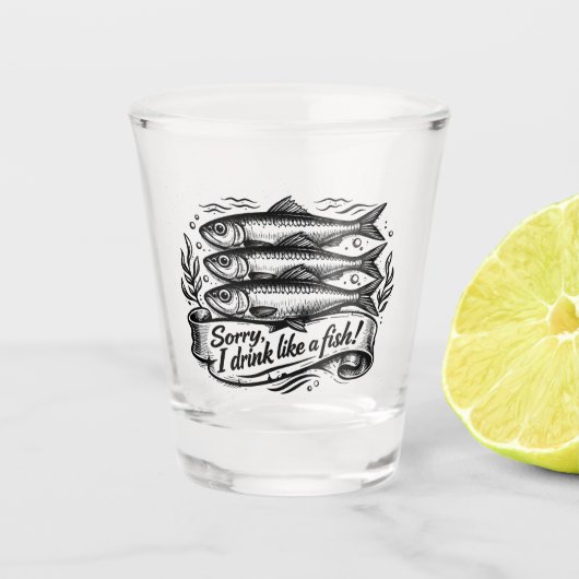 Cute Sardine Fish Quote Schnapsglas (Vorderseite)