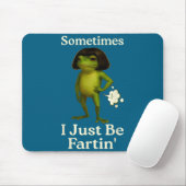Cute Saying Sometimes Just Fartin Frog Frog I Mousepad (Mit Mouse)