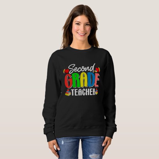 Cute Second Grade Teacher Back To School First Day Sweatshirt (Vorne ganz)
