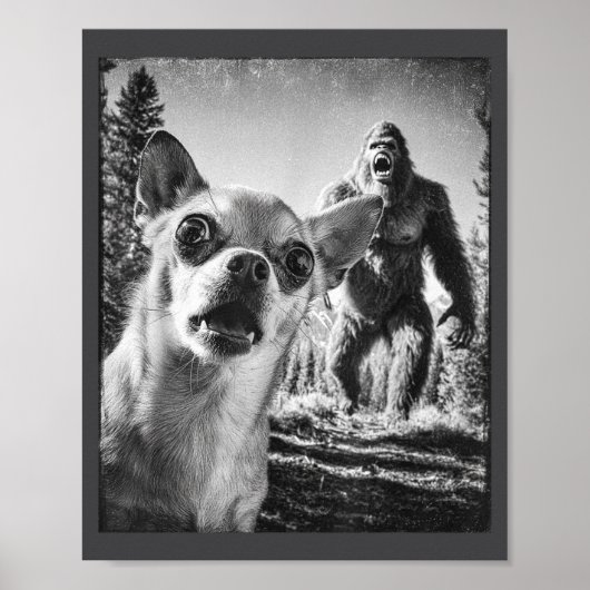 Cute Selfie Cryptid Chihuahua Humor Sasquatch Bigf Poster (Vorne)
