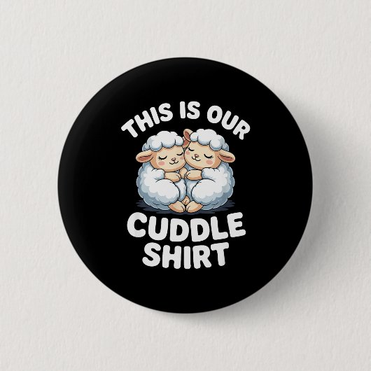 Cute Sheep Couple This Is Our Cuddle  Button (Vorderseite)