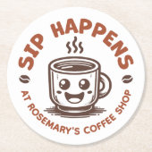 Cute Sip Happens Kaffee-Thema Runder Pappuntersetzer (Vorderseite)