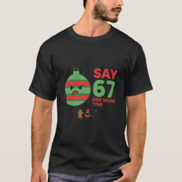 Cute Six Seven Holiday Joke Christmas Fun Number  T-Shirt