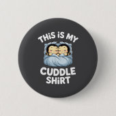 Cute Sleeng Bee This Is My Cuddle  Button (Vorderseite)