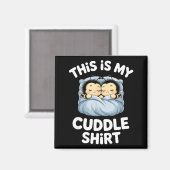 Cute Sleeng Bee This Is My Cuddle  Magnet (Vorderseite/Rückseite)