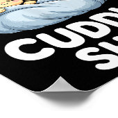 Cute Sleeng Bee This Is My Cuddle  Poster (Ecke)