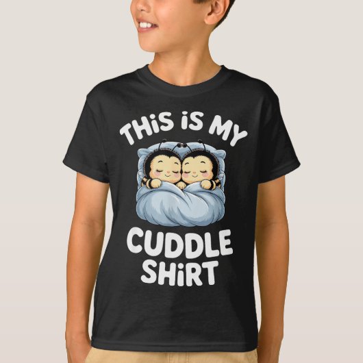 Cute Sleeng Bee This Is My Cuddle  T-Shirt (Vorderseite)
