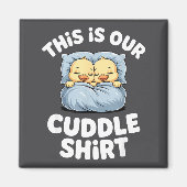 Cute Sleeng Ducks This Is Our Cuddle  Magnet (Vorne)