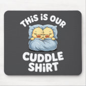 Cute Sleeng Ducks This Is Our Cuddle  Mousepad (Vorne)