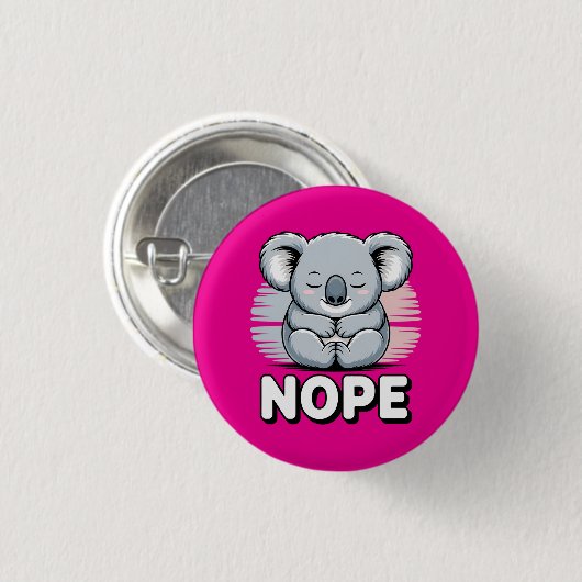 Cute Sleeping Koala “Nope” Funny Cartoon Button (Vorne & Hinten)