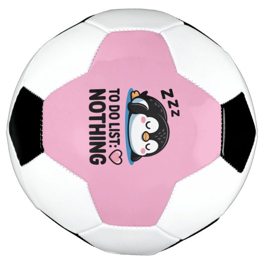 cute sleeping penguin, to do list nothing fußball (Gedreht)