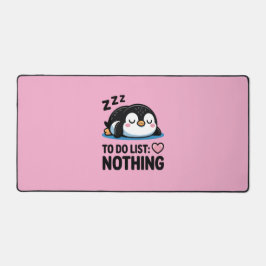 cute sleeping penguin, to do list nothing schreibtischunterlage