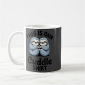 Cute Sloth Couple This Is Our Cuddle  Kaffeetasse (Links)