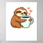 Cute Sloth Hugging Big Coffee Cup Premium T-Shirt Poster (Vorne)