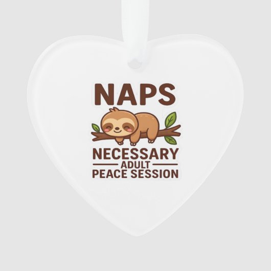 Cute Sloth Naps � Necessary Adult Peace Session Cl Ornament (Vorderseite)