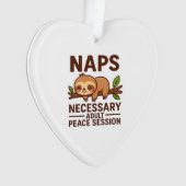Cute Sloth Naps � Necessary Adult Peace Session Cl Ornament (Vorderseite)