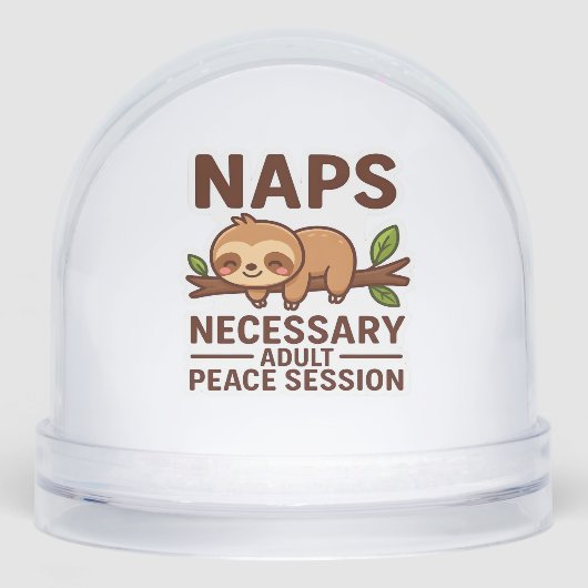Cute Sloth Naps � Necessary Adult Peace Session Cl Schneekugeln (Vorderseite)