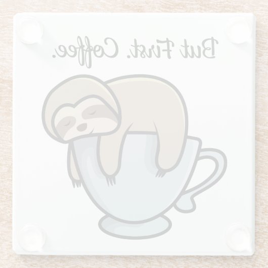 Cute Sloth Sleeping on Coffee Cup Coffee Quote Glasuntersetzer (Rückseite)