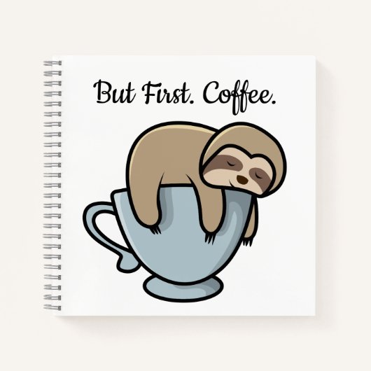 Cute Sloth Sleeping on Coffee Cup Coffee Quote Notizblock (Vorderseite)