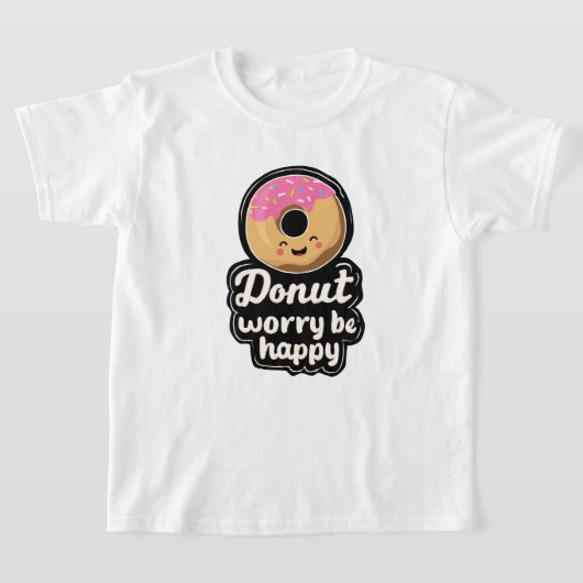 Cute Smiling Donut – “Donut Worry Be Happy” Illust T-Shirt (Ablage )