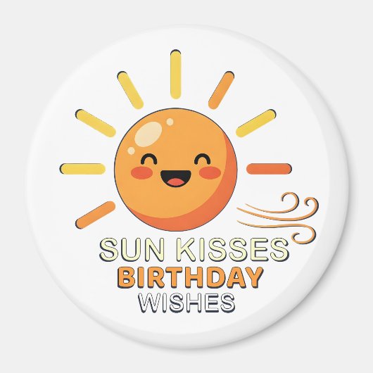 Cute Smiling Sun Birthday Wishes Fridge Magnet (Vorne)