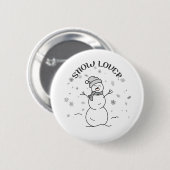 Cute Snowman with SNOW LOVER Text and Snowflakes Button (Vorne & Hinten)